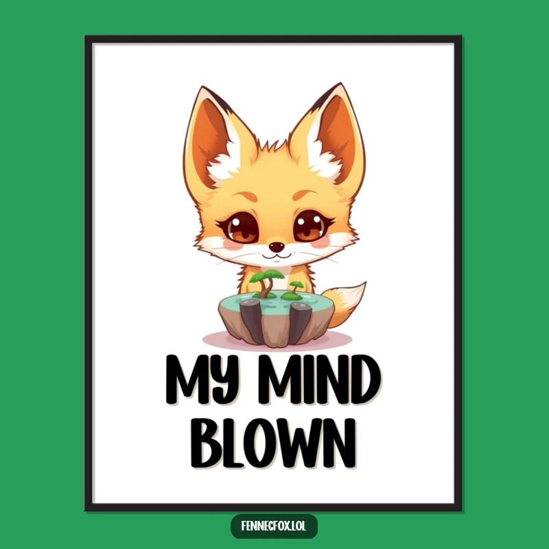 Funny Fennec Fox Poster - Surprised Oasis Art, Magical Wall Decor, Unique Gift