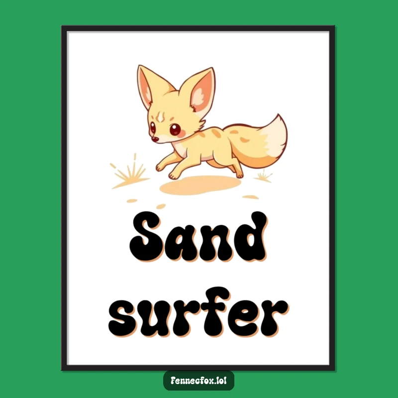 Funny Fennec Fox Art Poster - Desert Charm & Humorous Decor