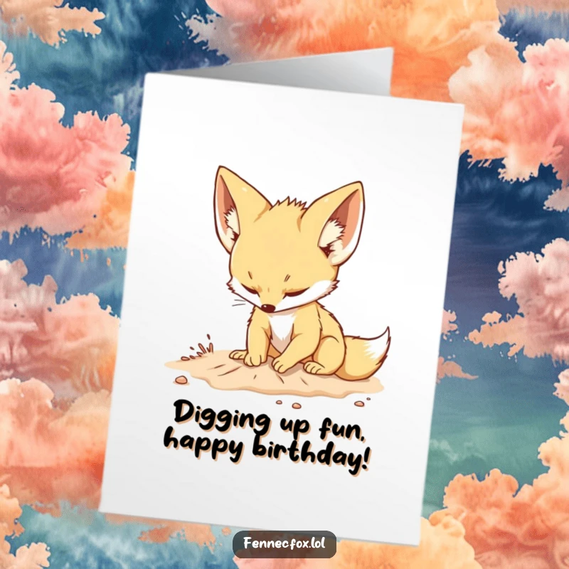 Funny Free Printable Birthday Card featuring a determined fennec fox energetically digging in the sand.