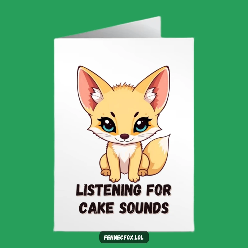Free Printable Birthday Card: Listening Fennec Fox Funny Downloadable Gift