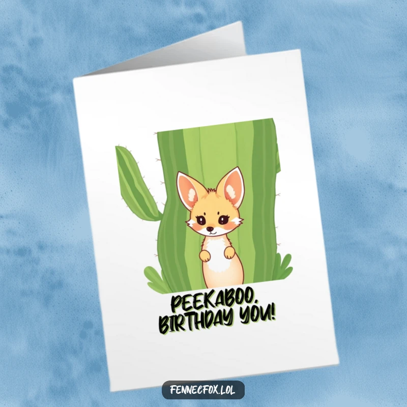 Funny Free Printable Birthday Card: A curious fennec fox peeks with big ears from behind a towering, cartoonish cactus.