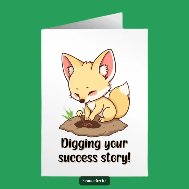 Free Printable Fennec Fox Digging Congrats Card - Humorous Downloadable Gift for a New Adventure
