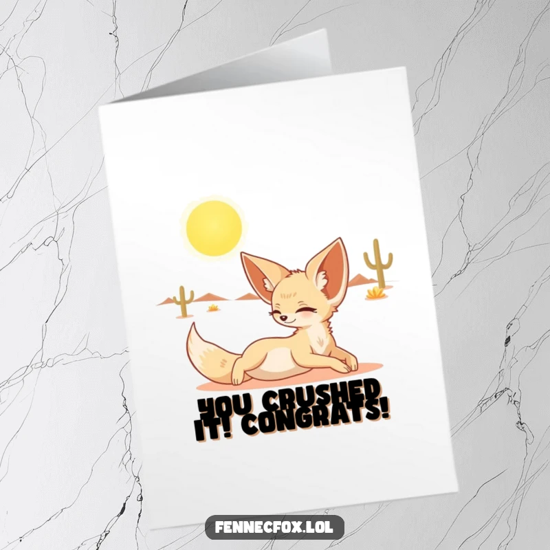 Funny Free Printable Congratulations Card: A fennec fox basks in the desert sun, symbolizing the joy of reaching goals.