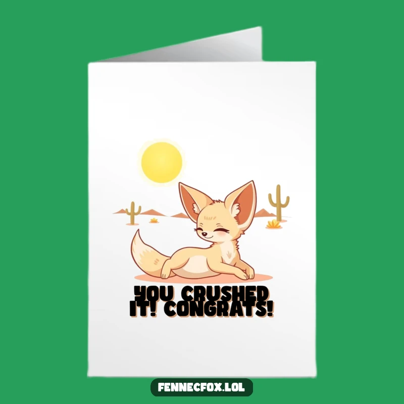 Free Printable Congrats Card: Fennec Fox Desert Delight Funny Downloadable Gift