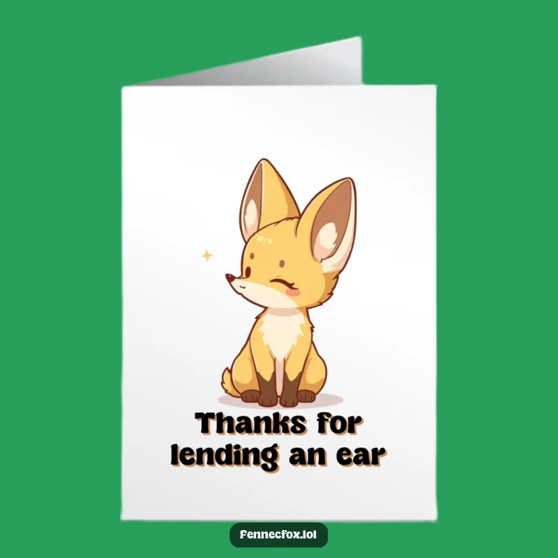 Free Printable Funny Thank You Card: Fennec Fox Listener, Perfect Downloadable Gift