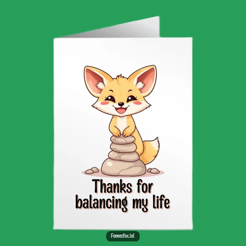 Free Printable Thank You Card: Fennec Fox Stone Balancing Act - Funny Downloadable Gratitude