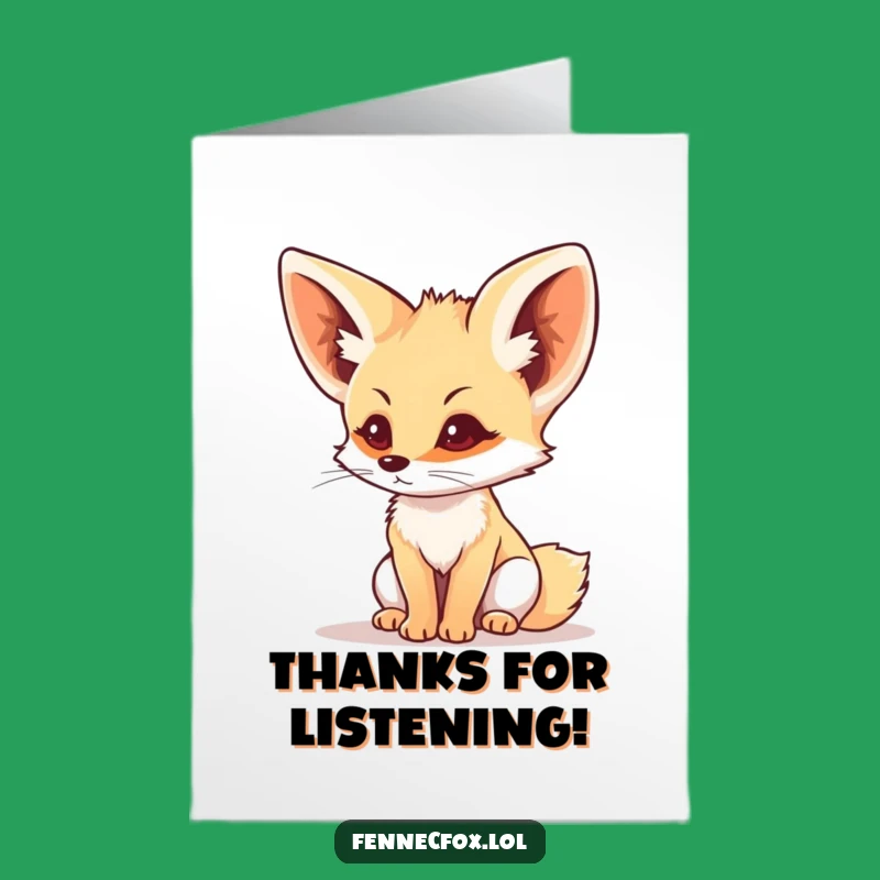 Thank You Fennec Fox Card: Free Printable - Listening with Gratitude - Print at Home