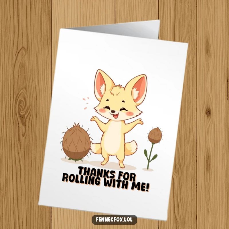 Funny Free Printable Thank You Card: A happy fennec fox with large ears dances joyfully with a tumbleweed.